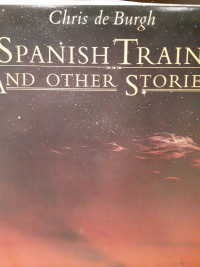 CHRIS DE BURGH - SPANISH TRAIN - 1975 CANADIAN PRESSING LP 