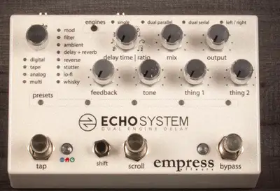Empress Exhosystem is a Very nice dual engine delay pedal. One of the best in the business IMO. 580$...