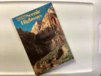 National Geographic’s Book “Exploring America’s Scenic Highways”