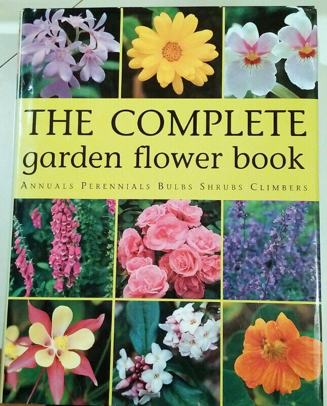 The Complete Garden Flower Book Hardcover - NEW in Non-fiction in Oakville / Halton Region