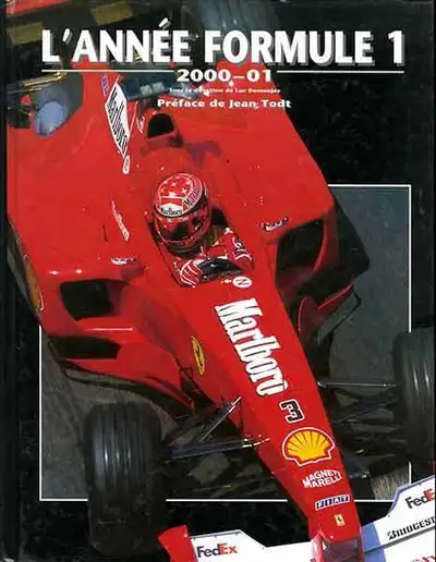L'ANNÉE FORMULE 1 2000-01 LUC DOMENJOZ JEAN TODT ÉTAT NEUF, View more