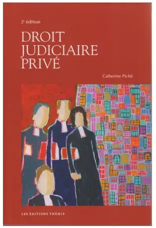 Droit judiciaire privé : 2e édition de Piché, Catherine, View more