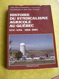 HISTOIRE DU SYNDICALISME AGRICOLE AU QUÉBEC UCC-UPA 1924-1984