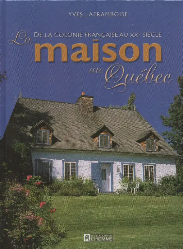 The House in Quebec