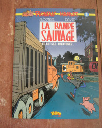 BD - La bande Sauvage de David Rodier T. 1 - 2000