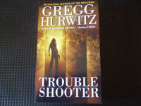 Troubleshooter by Gregg Hurwitz