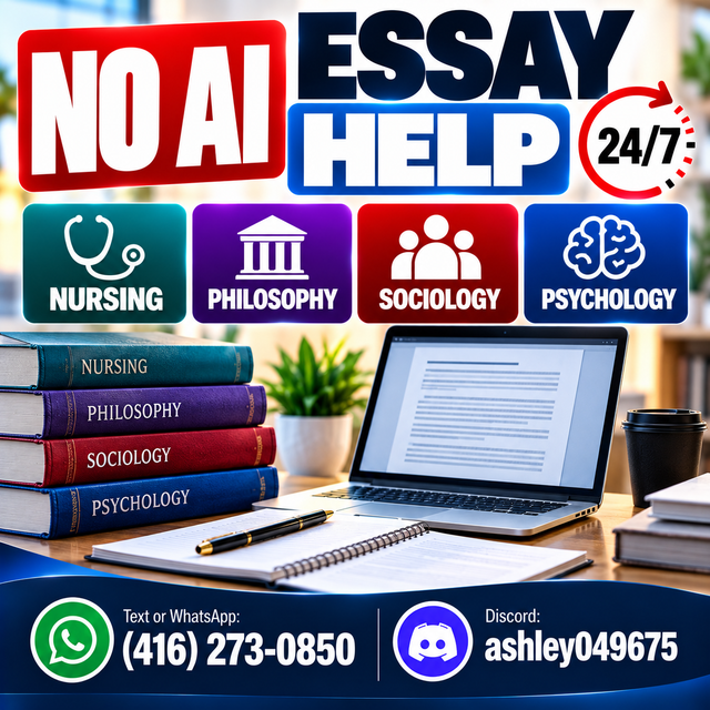 NO AI ESSAY HELP NURSING, PHILOSOPHY, SOCIOLOGY, PSYCHOLOGY 24/7