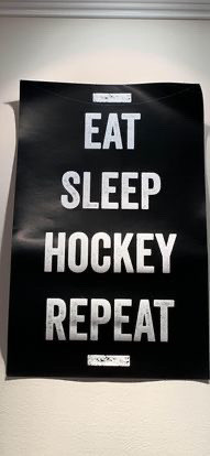 11 x 17 EAT SLEEP HOCKEY REPEAT WALL POSTER in Hockey in Peterborough