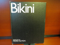 THE BIKINI. PRESENTED BY PEDRO SILMON  Hardcover