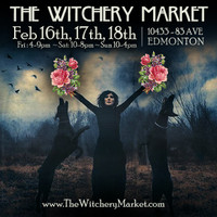 The Witchery Market ~ Feb 16th, 17th, & 18th