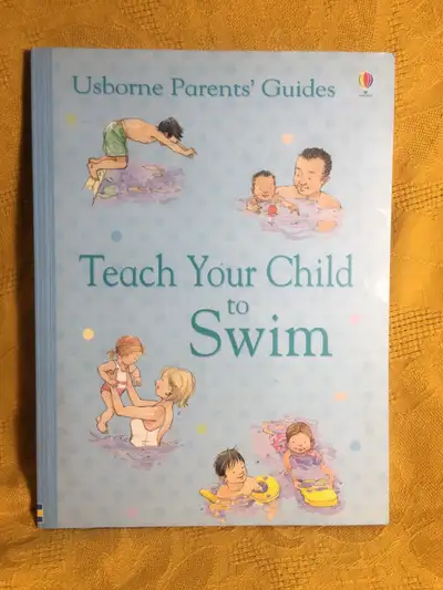 Teach Your Child to Swim - Usborne Parents’ Guide, View more