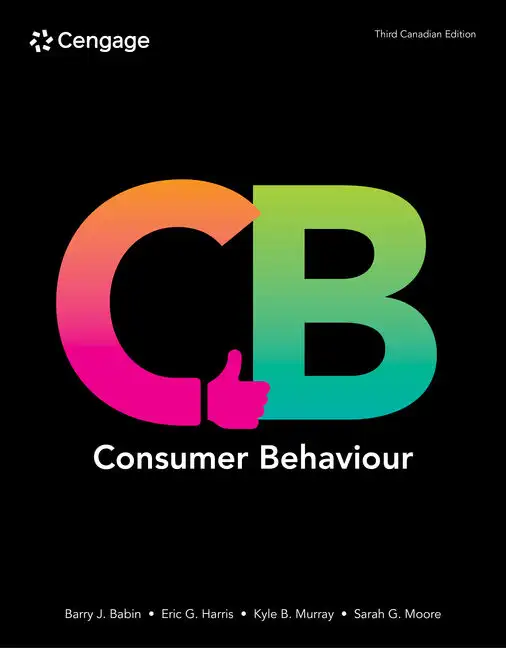 Consumer Behaviour 3rd Edition by Barry Babin 9781774746646 in Textbooks in Mississauga / Peel Region - Image 2