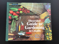 Reader’s Digest Illustrated Guide to Gardening in Canada