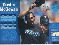 ORIGINAL DUSTIN McGOWAN SIGNED TORONTO BLUE JAYS 8 x 10 PICTURE