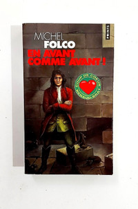 Roman - Michel Folco - EN AVANT COMME AVANT ! - LIVRE DE POCHE