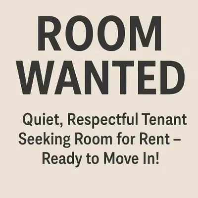 Responsible Tenant Looking to Rent a Room – ASAP