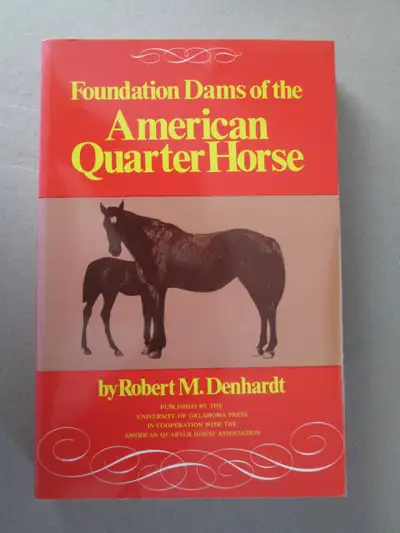 book #30 - Foundation Dams of the American Quarter Horse, View more
