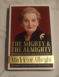 Memoir: The Mighty And The Almighty: Reflections on America
