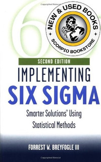 Implementing Six Sigma 2E Breyfogle III 9780471265726
