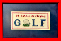 Golf art - I'd rather be Playing Golf