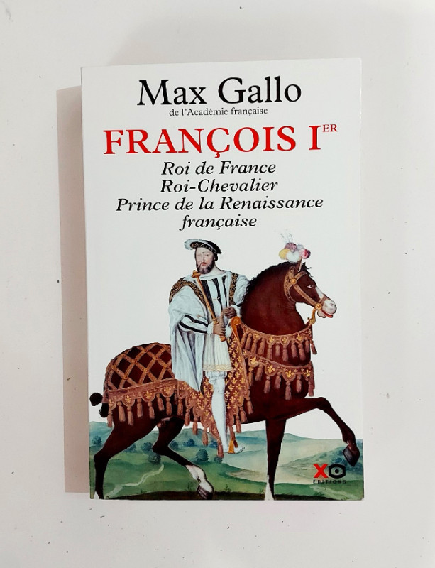 Roman - Max Gallo - François 1er - Grand format dans Essais et biographies  à Granby