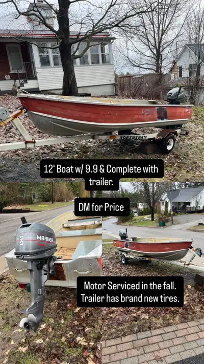 12' Aluminum Boat w 9.9 motor & trailer. Motor was Serviced in the fall. Trailer has brand new tires...