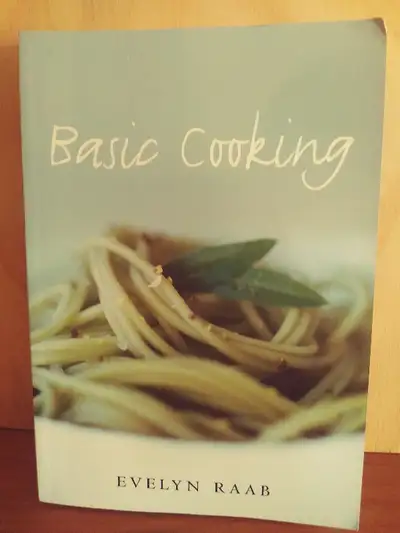Basic Cooking Cookbook by Evelyn Raab, Paperback 216 pages, View more