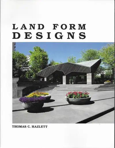 LAND FORM DESIGNS by Thomas C. Hazlett ARCHITECTURE / Landscapin, View more