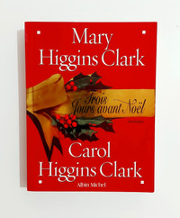 Roman -Mary Higgins Clark - Trois jours avant Noel -Grand format