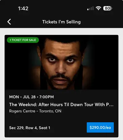 Selling The Weeknd concert tickets for the 'After Hours Til Dawn Tour' at Rogers Centre in Toronto....