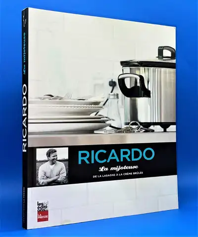 La mijoteuse : de la lasagne à la crème brulée. Ricardo. Éditions La Presse. Très bon état. (Valeur...