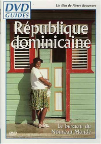 DVD Guides Republique Dominicaine de Pierre Brouwers