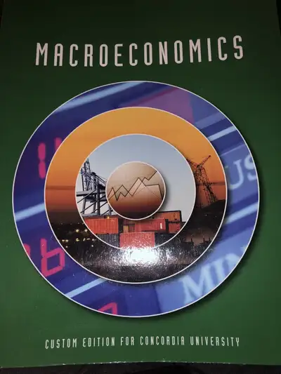 Macroeconomics book custom edition for Concordia university, View more
