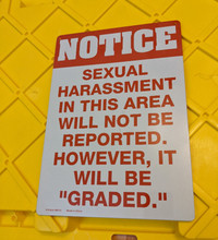 Sexual harassment funny notice sign