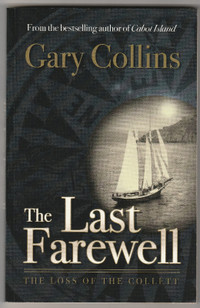 Last Farewell: History of Newfoundland Shipwrecks, & Fatal 1934