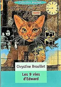 Livre les 9 vies d'Edward - Christine Brouillet