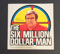 The Six Million Dollars Man Steve Austin Vintage Sticker 1973