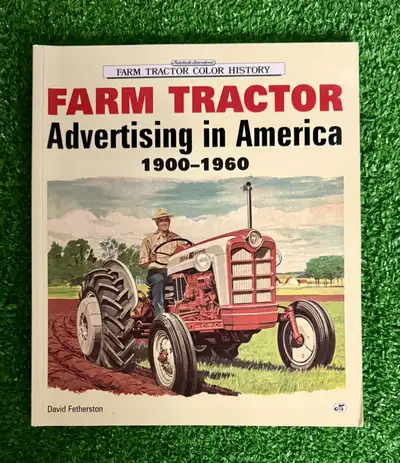 Edition Motorbooks...Livre "Tracteurs De Ferme" racontée...1900-1960...Comme neuf...Couleur et N & B...
