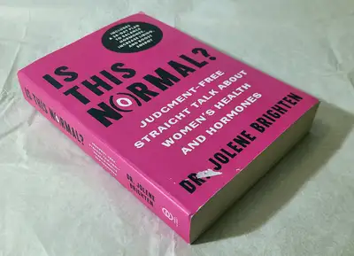 BOOK - Is This Normal? Talk About Women's Health and Hormones, View more