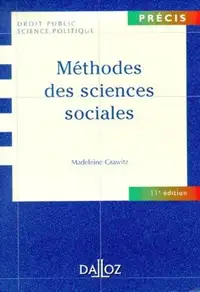 Méthodes des sciences sociales 11e édition par Madeleine Grawitz