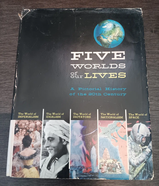 Five Worlds Of Our Lives: A Pictorial History 20th Century Book