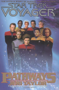 Star Trek Voyager - Pathways - Jeri Taylor hardcover book