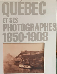 QUÉBEC • PHOTOGRAPHES 1850-1908