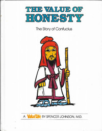 The Value of Honesty: THE STORY OF CONFUCIUS - 1979 Hcv 1st