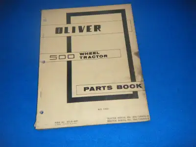 Oliver 500 Wheel Tractor Parts Book 1960 shipping available at your cost any questions please messag...