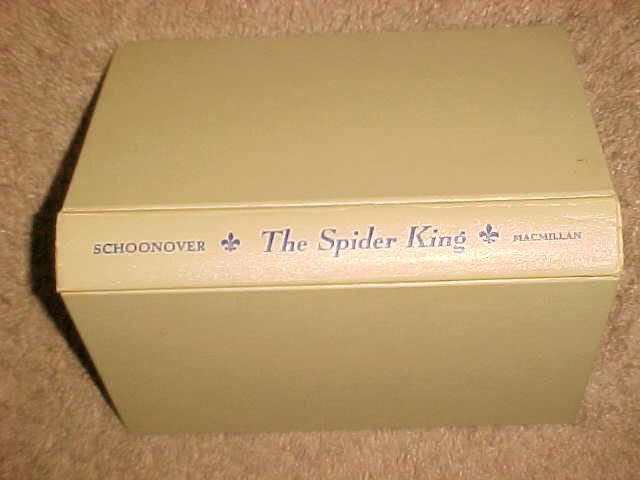 THE SPIDER KING – LAWRENCE SCHOONOVER in Fiction in Calgary