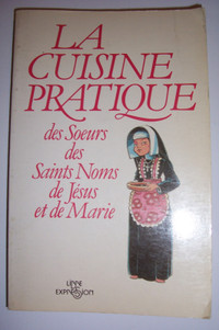 La cuisine  pratique des soeurs de Saints Nom de Jésus et Marie