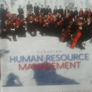 Canadian human resource management 10th + 11th canadian edition, View more