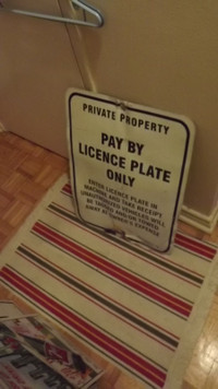 PRIVATE PARKING SIGN! "PAY BY LICENSE PLATE ONLY"