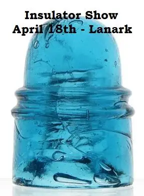 OVIC Insulator Show - April 18th Lanark Ontario, View more